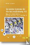 Langmann, Reinhard - Vernetzte Systeme für die Automatisierung 4.0