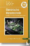 Schrüfer, Elmar, Reindl, Leonhard M., Zagar, Bernhard - Elektrische Messtechnik
