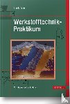 Hahn, Frank - Werkstofftechnik-Praktikum