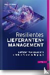 Helmold, Marc - Resilientes Lieferantenmanagement