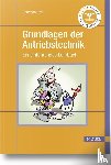 Kral, Christian - Grundlagen der Antriebstechnik