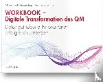 Jöbstl, Oliver, Lipp, Jürgen, Strohrmann, Manfred - Workbook - Digitale Transformation des Qualitätsmanagements