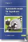 Kaiser, Wolfgang - Kunststoffchemie für Ingenieure