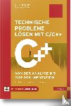Heiderich, Norbert, Meyer, Wolfgang - Technische Probleme lösen mit C/C++