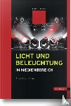 Greule, Roland - Licht und Beleuchtung im Medienbereich