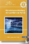 Beier, Thomas, Kaufhold, Tobias, Paydar, Mohammadreza - Messdatenverarbeitung mit LabVIEW und Python