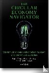Takacs, Fabian, Stechow, Richard, Widmer, Jennifer, Frankenberger, Karolin - Der Circular Economy Navigator