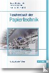 Bäurich, Christian, Rochner, Franka, Sangl, Reinhard, Blechschmidt, Jürgen - Taschenbuch der Papiertechnik