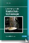 Abts, Georg - Einführung in die Kautschuktechnologie