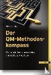 Schlickel, Maik - Der QM-Methodenkompass