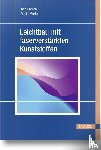 Ehrlich, Ingo, Merten, Armin - Leichtbau mit faserverstärkten Kunststoffen