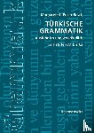 Ersen-Rasch, Margarete I. - Türkische Grammatik ausführlich und verständlich