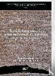 Tarasewicz, Radoslaw - Recordkeeping practices in first millennium BC Babylonia in light of the duplicates. Vol. 2. Transliterations and selected translations