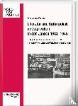 Kardach, Magdalena - Literatur und Kulturpolitik in Ostpreußen in den Jahren 1933-1945