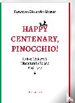 Biernacka-Licznar, Katarzyna - Happy Centenary, Pinocchio!