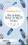 Grün, Anselm - Zur inneren Balance finden