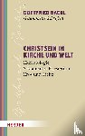 Bachl, Gottfried - Christsein in Kirche und Welt