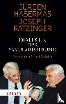 Habermas, Jürgen, Ratzinger, Joseph - Dialektik der Säkularisierung