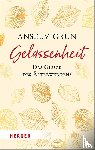 Grün, Anselm - Gelassenheit - das Glück des Älterwerdens