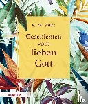 Rilke, Rainer Maria - Geschichten vom lieben Gott