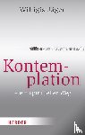Jäger, Willigis - Kontemplation - ein spiritueller Weg