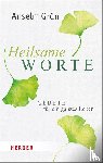 Grün, Anselm - Heilsame Worte