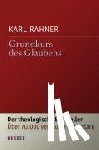 Rahner, Karl - Grundkurs des Glaubens