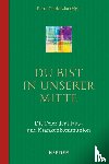  - Du bist in unserer Mitte