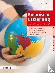 Schaub, Horst - Kosmische Erziehung in der Montessori-Pädagogik
