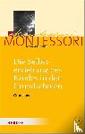  - Die Selbsterziehung des Kindes in den Grundschulen Band I