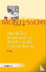  - Die Selbsterziehung des Kindes in den Grundschulen Band II - Praxis