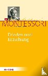 Montessori, Maria - Frieden und Erziehung