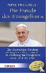Franziskus I. - Die Freude des Evangeliums