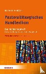 Berger, Rupert - Pastoralliturgisches Handlexikon