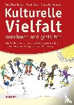 Kölsch-Bunzen, Nina, Morys, Regine, Knoblauch, Christoph - Kulturelle Vielfalt annehmen und gestalten
