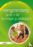 Fuchs, Michael Peter - Hengstenberg Spiel- und Bewegungspädagogik