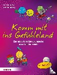 Friedrich, Gerhard, de Galgóczy, Viola - Komm mit ins Gefühleland