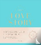 Rademacher, Susanne - Unsere LOVE STORY