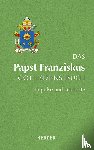  - Das Papst Franziskus Gottesdienstbuch