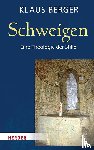 Berger, Klaus - Schweigen