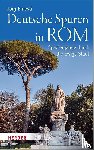 Ernesti, Jörg - Deutsche Spuren in Rom