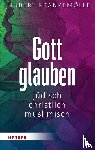 Frankemölle, Hubert - Gott glauben - jüdisch, christlich, muslimisch
