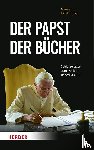 Benedikt XVI. - Der Papst der Bücher
