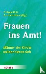  - Frauen ins Amt!