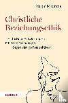 Lintner, Martin M. - Christliche Beziehungsethik
