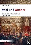 Hecken, Kevin - Wahl und Wunder