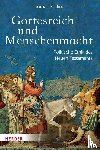 Söding, Thomas - Gottesreich und Menschenmacht
