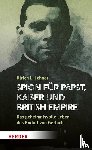 Lehner, Ulrich L. - Spion für Papst, Kaiser und British Empire