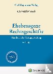 Münch, Christof - Ehebezogene Rechtsgeschäfte