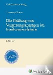  - Die Prüfung von Vergütungsanträgen im Insolvenzverfahren